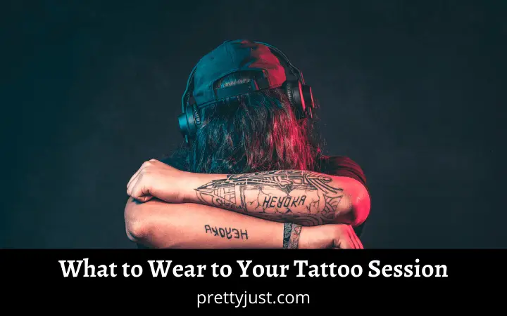 What to Wear to Your Tattoo Session